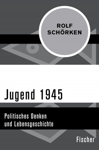 Rolf Schörken: Jugend 1945