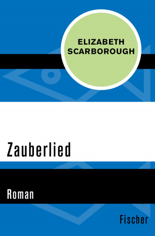 Elizabeth Ann Scarborough: Zauberlied