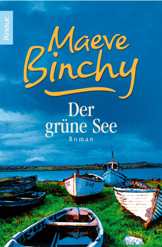 Maeve Binchy: Der grüne See