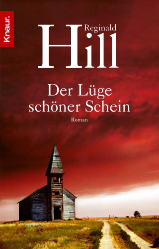 Reginald Hill: Der Lüge schöner Schein