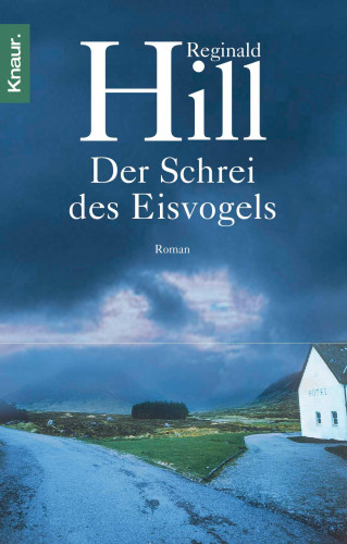 Reginald Hill: Der Schrei des Eisvogels