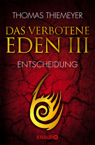 Thomas Thiemeyer: Das verbotene Eden 3