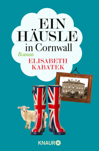 Elisabeth Kabatek: Ein Häusle in Cornwall