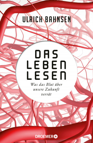 Ulrich Bahnsen: Das Leben lesen