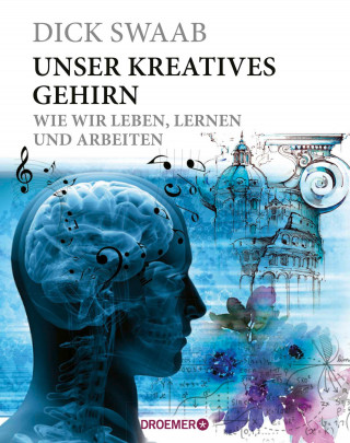 Dick Swaab: Unser kreatives Gehirn