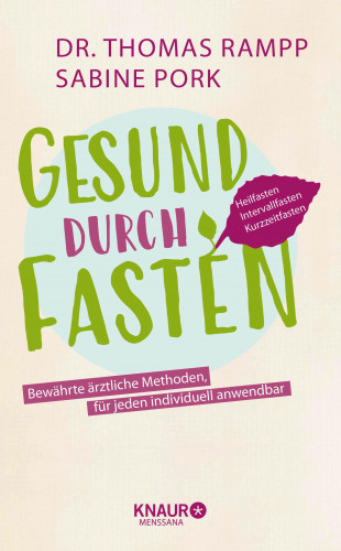 Dr. Thomas Rampp, Sabine Pork: Gesund durch Fasten