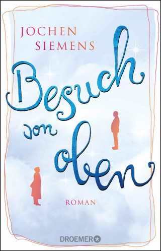 Jochen Siemens: Besuch von oben