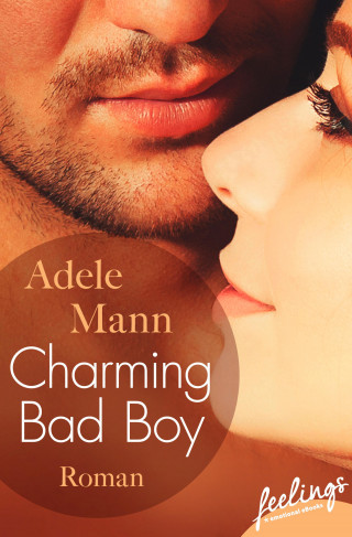 Adele Mann: Charming Bad Boy