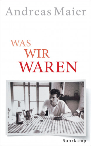 Andreas Maier: Was wir waren