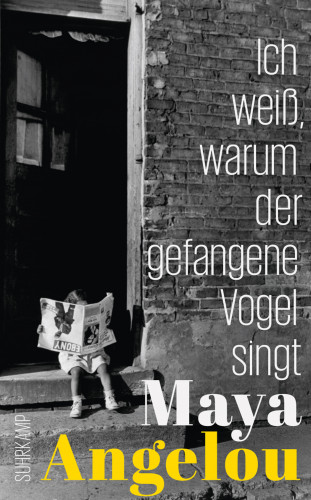 Maya Angelou: Ich weiß, warum der gefangene Vogel singt