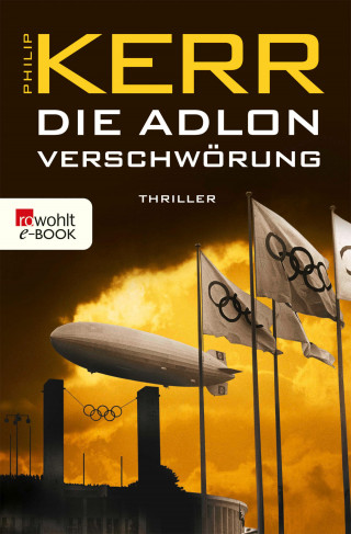Philip Kerr: Die Adlon Verschwörung