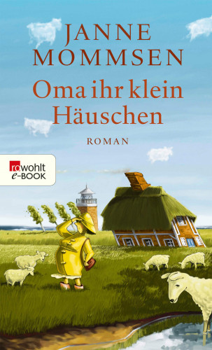 Janne Mommsen: Oma ihr klein Häuschen