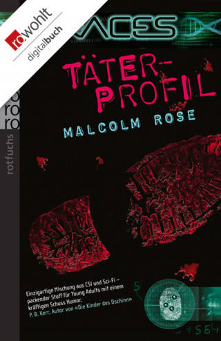 Malcolm Rose: Täterprofil