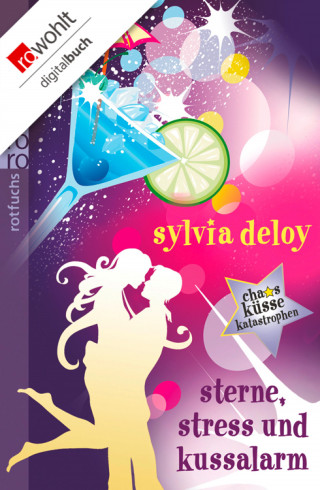 Sylvia Deloy: Sterne, Stress und Kussalarm