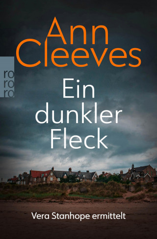 Ann Cleeves: Ein dunkler Fleck