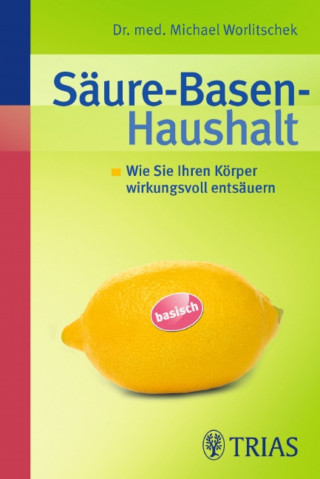 Michael Worlitschek: Säure-Basen-Haushalt