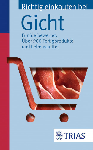 Karin Hofele: Richtig einkaufen bei Gicht