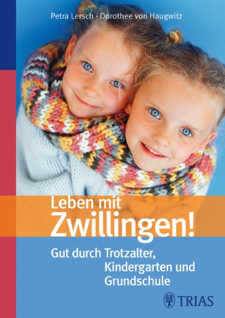 Petra Lersch, Dorothee von Haugwitz: Leben mit Zwillingen!