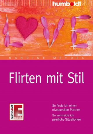 Nandine Meyden: Flirten mit Stil