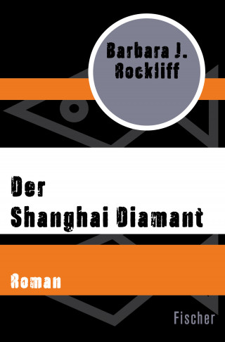Barbara J. Rockliff: Der Shanghai Diamant