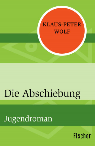 Klaus-Peter Wolf: Die Abschiebung