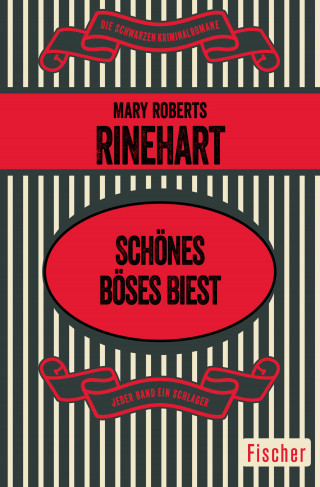 Mary Roberts Rinehart: Schönes böses Biest