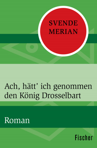 Svende Merian: Ach, hätt’ ich genommen den König Drosselbart