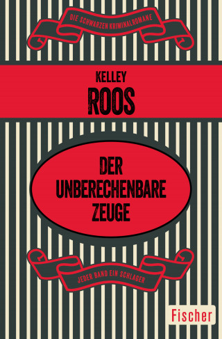 Kelley Roos: Der unberechenbare Zeuge