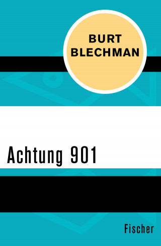 Burt Blechman: Achtung 901