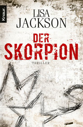 Lisa Jackson: Der Skorpion