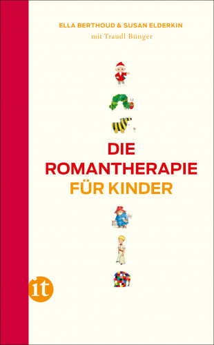 Ella Berthoud, Susan Elderkin: Die Romantherapie für Kinder