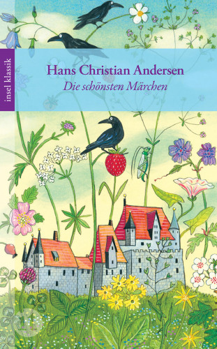 Hans Christian Andersen: Die schönsten Märchen