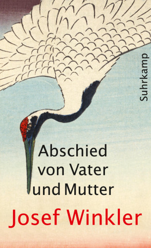 Josef Winkler: Abschied von Vater und Mutter