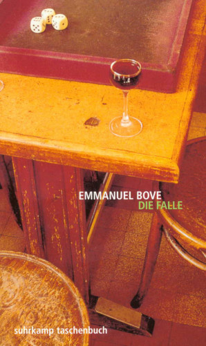 Emmanuel Bove: Die Falle