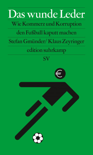 Stefan Gmünder, Klaus Zeyringer: Das wunde Leder