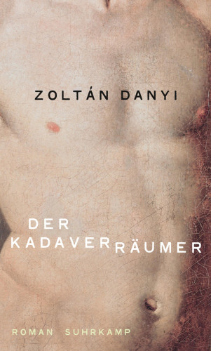 Zoltán Danyi: Der Kadaverräumer