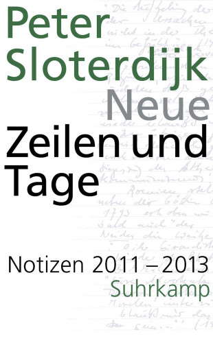 Peter Sloterdijk: Neue Zeilen und Tage