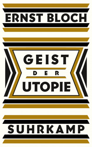 Ernst Bloch: Geist der Utopie