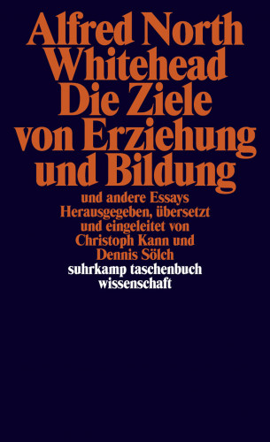 Alfred North Whitehead: Die Ziele von Erziehung und Bildung