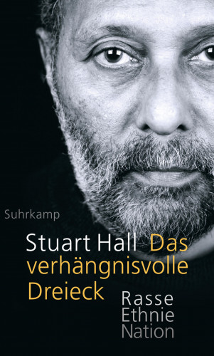 Stuart Hall: Das verhängnisvolle Dreieck
