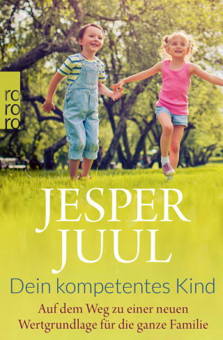 Jesper Juul: Dein kompetentes Kind