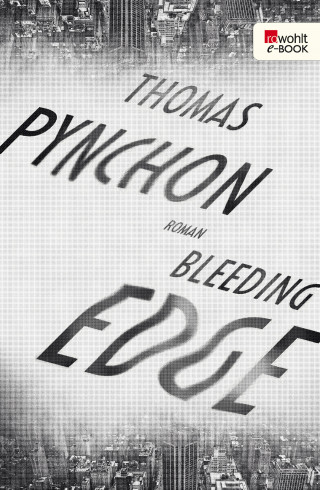 Thomas Pynchon: Bleeding Edge