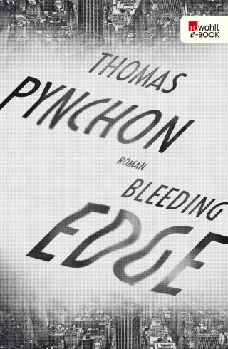 Thomas Pynchon: Bleeding Edge