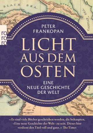 Peter Frankopan: Licht aus dem Osten