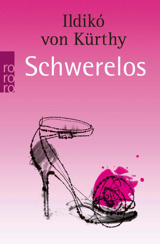 Ildikó von Kürthy: Schwerelos
