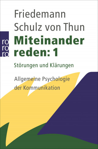 Friedemann Schulz von Thun: Miteinander reden 1