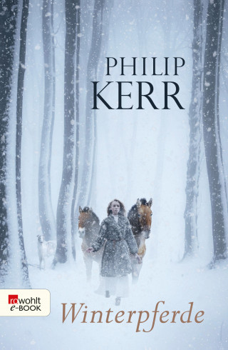 Philip Kerr: Winterpferde
