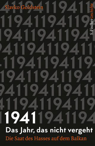 Slavko Goldstein: 1941 – Das Jahr, das nicht vergeht
