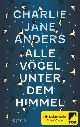 Charlie Jane Anders: Alle Vögel unter dem Himmel