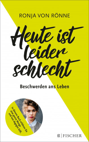 Ronja von Rönne: Heute ist leider schlecht